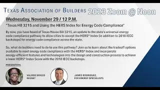 Zoom @ Noon: Texas HB 3215 and Using the HERS Index for Energy Code Compliance
