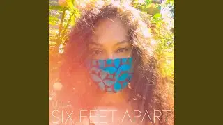 Six Feet Apart