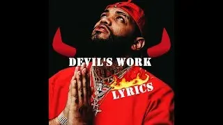 Joyner Lucas - Devil's Work [LYRICS]