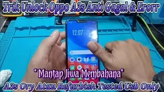 Trik Unlock Pascode & Frp ( Oppo A3s Cph1803 Cph1853 Ory Or Refurbish )Tested Usb Only Anti Erorr !