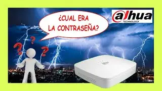 🔑 RECUPERA la CONTRASEÑA🔑  de tu DVR - NVR  | DAHUA |