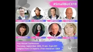 8 Customer Experience Experts Discuss Best Practices at SmallBixCX19