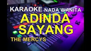 KARAOKE ADINDA SAYANG THE MERCYS nada cewek nada wanita