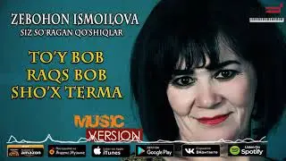 Зебохон Исмоилова сиз кутган шўх тароналар!