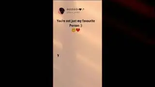 You're not just my favourite person 😁❤️ | Instagram reels 😍 | #shorts #youtubeshorts #viral #reels
