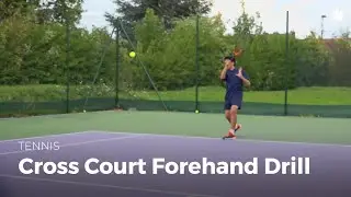 Cross Court Forehand Drill | Tennis