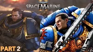 Space Marine 2 - First Look, Early Access, & Walkthrough Part 2
