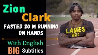 Fasted 20 M Running on hands, Zion Clark | #ZionClark