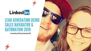 LinkedIn Lead Generation Using Sales Navigator & Automation 2019