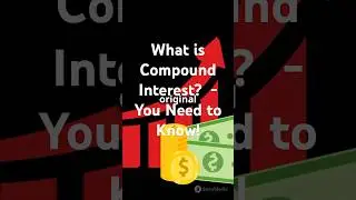 Understanding Compound Interest - Compound Interest Explained