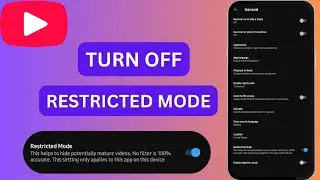 How To Turn Off Restricted Mode On YouTube {On Any Device 2024}