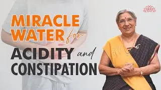 The Best Natural Remedies To Get Rid Of Acidity and Constipation | Instant Relief