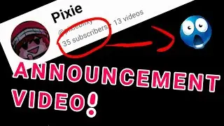 Announcement video! Yipee!