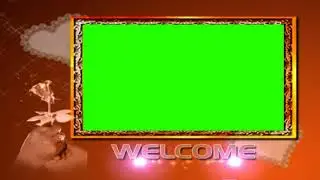 Green Screen Frame | Welcome Green Screen Frame