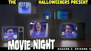 Halloweeners Presents: Movie Night | Season 2, Episode 3 | HORROR COMEDY SERIES
