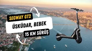 Segway GT2 İle Üsküdar, Beşiktaş, Ortaköy, Bebek Sahili Elektrikli Scooter Sürüşü