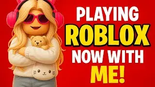 LIVE NOW! Let's go play ROBLOX with me! 