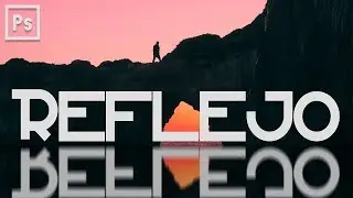 Reflejo | Photoshop