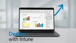 Deploy Power BI Desktop Using Microsoft Intune