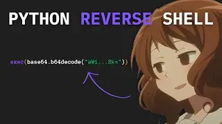 Breaking Down a Python Reverse Shell Like You’re 5!