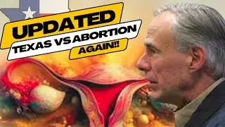 Texas Vs Abortion Laws (Updated)