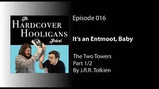 It’s an Entmoot, Baby (The Lord of the Rings - The Two Towers - Part 1/2)