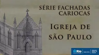 Fachadas Cariocas - Igreja de São Paulo
