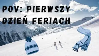 POV: pierwszy dzień na feriach🧤❄️🧣🛷