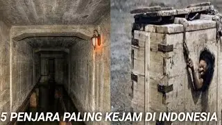 5 penjara paling mengerikan di Indonesia