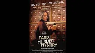 Paris Murder Mystery Trailer  Ab dem 16.04.2026 im Kino