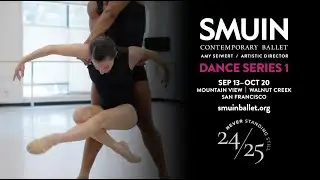 Smuin's Dance Series 1, Season 24/25