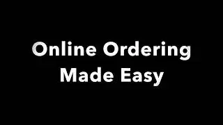 Online Ordering Made Easy