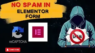How to Enable Google reCAPTCHA in Elementor Form | Stop Spam Easily💪