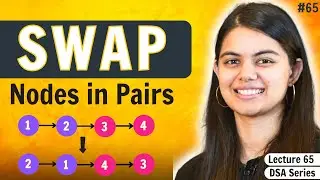 Swap Nodes in Pairs | Linked List