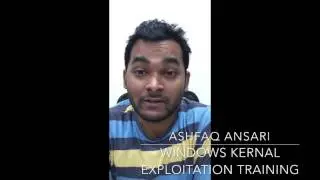 Windows Kernel Exploitation Training Teaser - Ashfaq Ansari