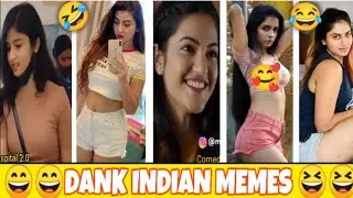 DANK INDIAN MEMES||funny moments|happy 😁😁|| funny girl @Desimame