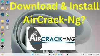 How to Download & Install Aircrack-Ng on Windows 11?