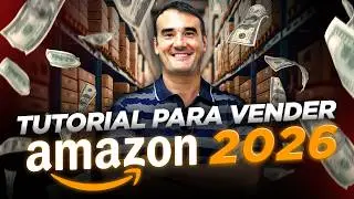 🚀 CÓMO VENDER EN AMAZON FBA 2026  - CURSO TUTORIAL COMPLETO PASO A PASO