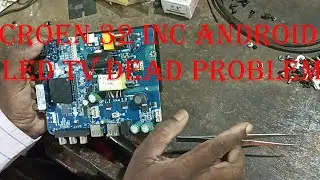 crown 32 inc android led tv dead problem