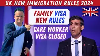 UK New Immigration Rules 2024 for Care Workers | UK New Rules for Work Permit