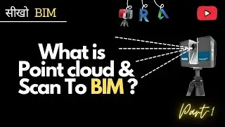 Scan to BIM Video Series | Point Cloud to BIM in Revit | Hindi | PART-1