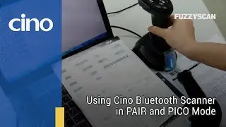 Using Cino Bluetooth Scanner in PAIR and PICO Mode