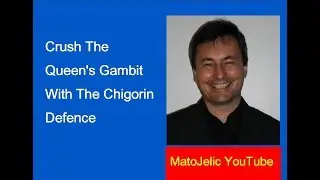 Crush The Queen's Gambit With The Chigorin Defence