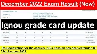 ignou re registration january 2023||ignou result update 2023||ignou grade card update