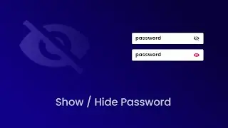 How To Hide And Show Password On Website Using HTML, CSS & JavaScript | Password Toggle