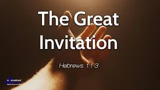 The Great Invitation