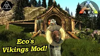Eco's Empires Vikings Mod!  ► E64 - ARK Fjordur Gameplay