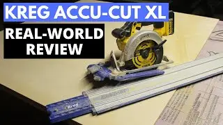 Kreg Accu-Cut XL REVIEW! | Circular Saw Guide