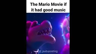 The Mario Movie if it had good music