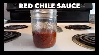 How to Make Traditional New Mexican Red Chile Sauce
